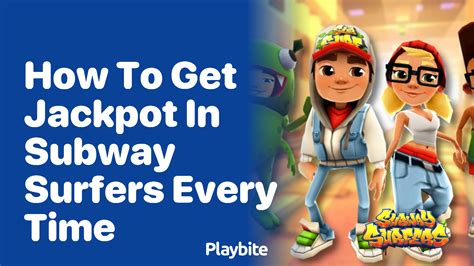 how to get jackpot in subway surfers|HOW TO GET MEGA JACKPOT EVERYTIME IN SUBWAY .